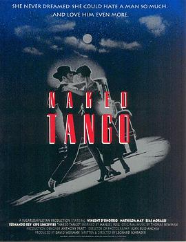 赤裸探戈 Naked Tango