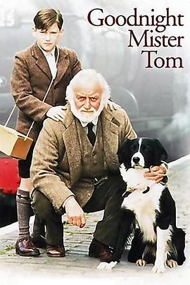 晚安，汤姆先生 Goodnight, Mister Tom