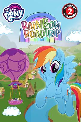 <span style='color:red'>我的小马驹：彩虹之旅 My Little Pony: Rainbow Roadtrip</span>