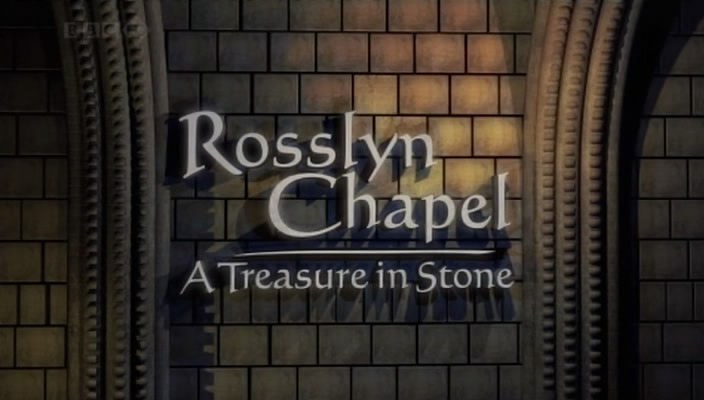罗斯林大教堂——巨石中的财富 Rosslyn Chapel: A Treasure in Stone