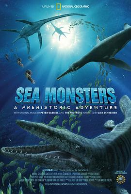 <span style='color:red'>与海怪同行 Sea Monsters: A Prehistoric Adventure</span>