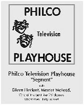 飞歌<span style='color:red'>电视剧</span>场 The Philco Television Playhouse