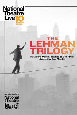 <span style='color:red'>雷曼兄弟三部曲 National Theatre Live: The Lehman Trilogy</span>