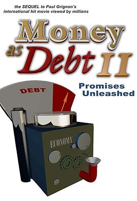 <span style='color:red'>债务货币2 Money As Debt II: Promises Unleashed</span>