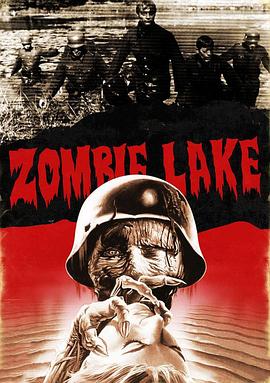 魔鬼湖 Le Lac des morts vivants
