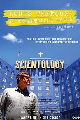 Louis Theroux：山达基<span style='color:red'>大揭秘</span> My Scientology Movie