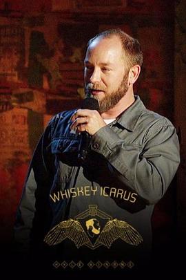 凯尔·金南：威士忌伊卡洛斯 Kyle Kinane: Whiskey Icarus