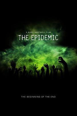 蔓延 The Epidemic