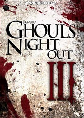 Ghouls Night Out 3 - Rotten Re-Animated