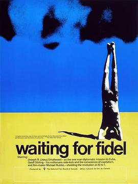 等候菲德尔·卡斯特罗 Waiting for Fidel
