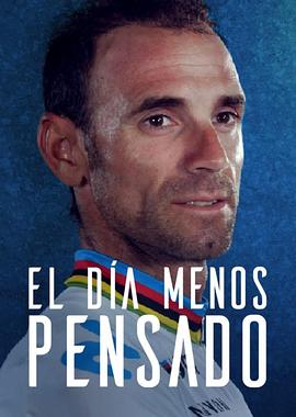 胜负难料:Movistar勇闯大环赛 第一季 El día menos pensado Season 1