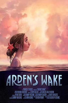 阿登的觉醒 Arden's Wake