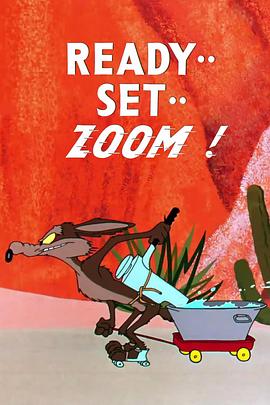 预备..开始..嗖！ Ready.. Set.. Zoom!