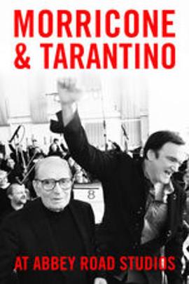 莫里康内和塔伦蒂诺在艾比路录音室 Morricone & Tarantino at Abbey Road Studios