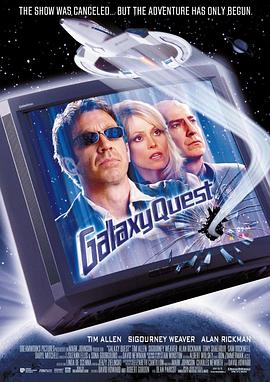 惊爆银河系 Galaxy Quest